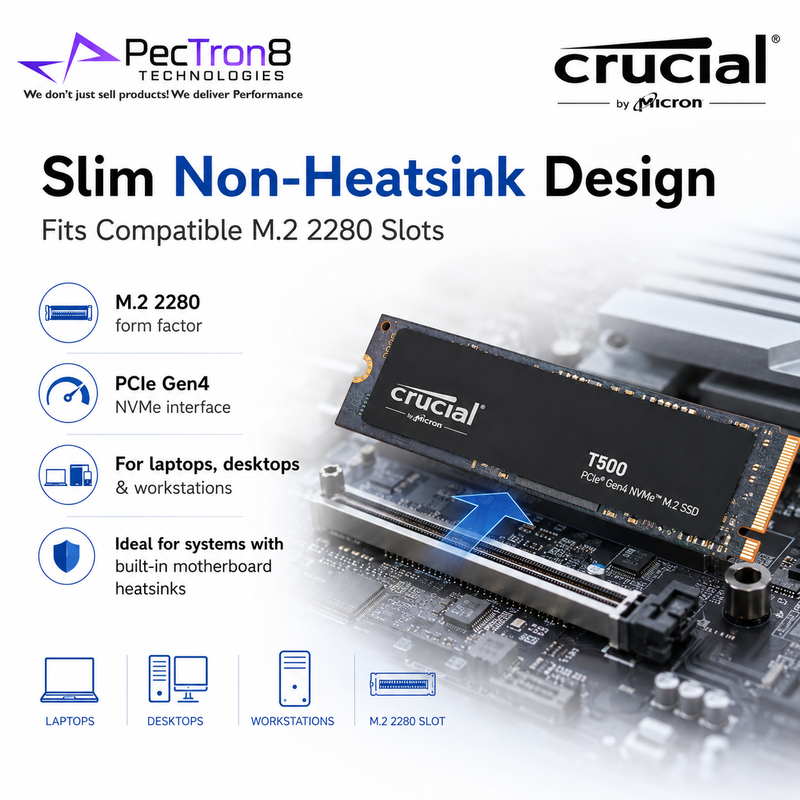 Crucial T500 PCIe Gen4 NVMe M.2 2280 SSD 1TB/2TB/4TB Non-Heatsink Internal SSD | Laptop Desktop Compatible | 5Y Warranty